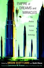 Empire of Dreams and Miracles