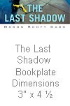 The Last Shadow Bookplate